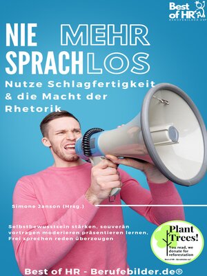 cover image of Nie mehr sprachlos! Nutze Schlagfertigkeit & die Macht der Rhetorik
